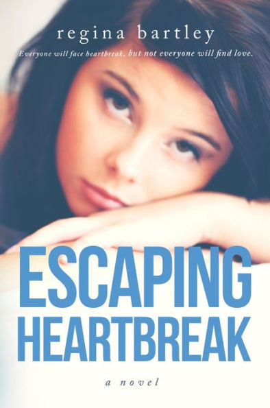 Escaping Heartbreak (Unbroken Series, #1)