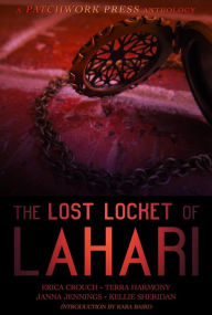 Title: The Lost Locket of Lahari Anthology, Author: Kellie Sheridan