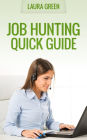 Job Hunting Quick Guide (Job Search 101, #1)