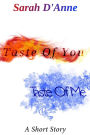 Taste Of You, Taste Of Me