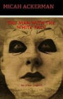 The Man with the White Face: An Urban Legend