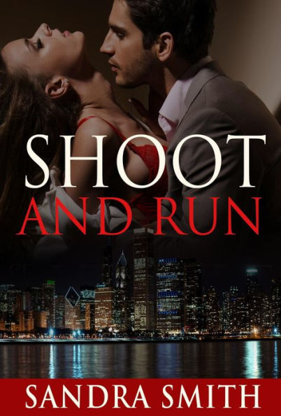 SHOOT AND RUN
