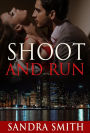 SHOOT AND RUN
