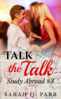 Talk the Talk (Contemporary Erotic Romance)