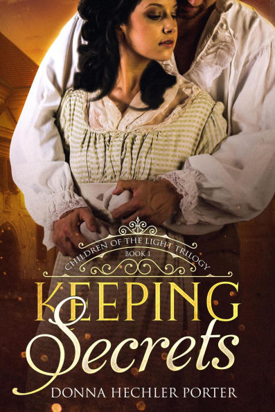 Keeping Secrets (Children of the Light, #1)