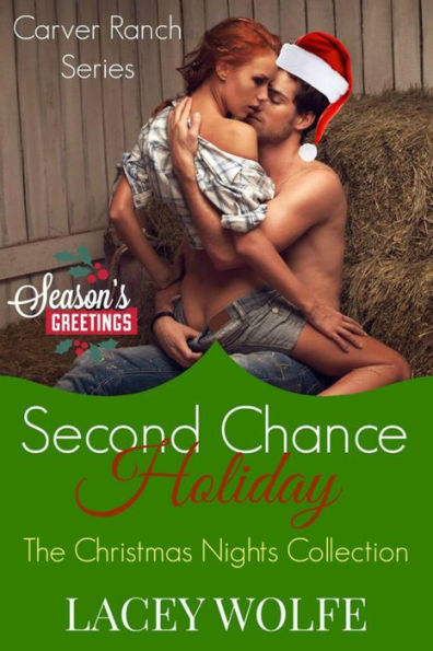 Second Chance Holiday (Carver Ranch)
