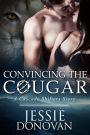 Convincing the Cougar (Cascade Shifters)