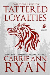 Tattered Loyalties (Talon Pack, #1)