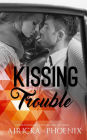 Kissing Trouble