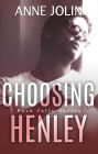 Choosing Henley (Rock Falls, #2)