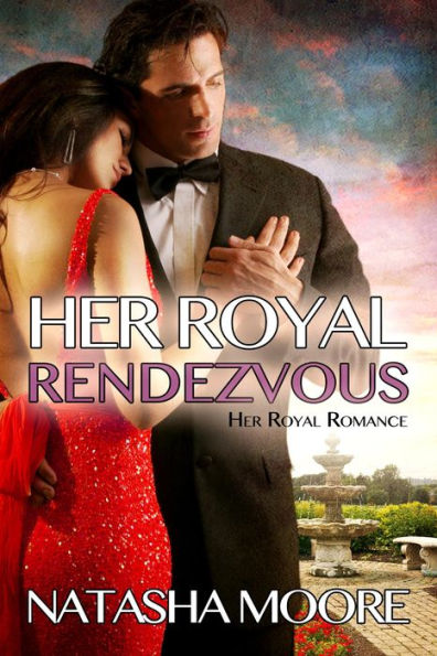 Her Royal Rendezvous (Her Royal Romance)