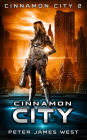 Cinnamon City (Tales of Cinnamon City, #2)
