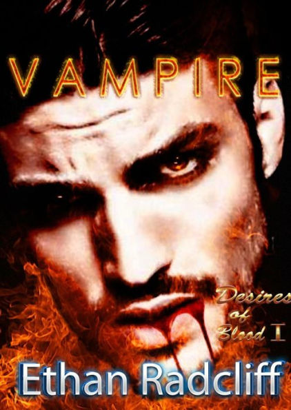 Vampire (Desires of Blood, #1)