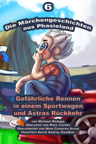 Title: Die Märchengeschichten aus Phasieland - 6, Author: Michael Raduga