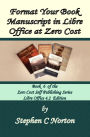 Format Your Book Manuscript in Libre Office at Zero Cost