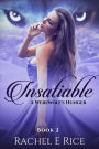 Insatiable: A Werewolf's Hunger Book 2