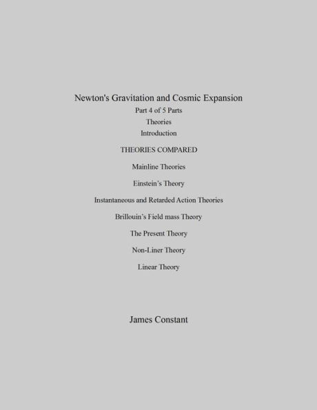 Newton's Gravitation and Cosmic Expansion (IV Theories)