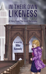 Title: In Their Own Likeness, Author: Mike Kennedy