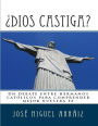 Dios castiga?: Un debate entre hermanos católicos para comprender mejor nuestra fe