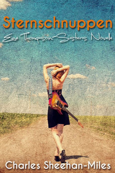 Sternschnuppen: Eine Thompson-Sisters Novelle