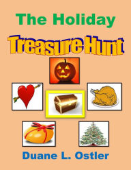 Title: The Holiday Treasure Hunt, Author: Duane L. Ostler