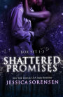 Shattered Promises Series Books 1-3