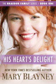 Title: His Heart's Delight, Author: Mary Blayney