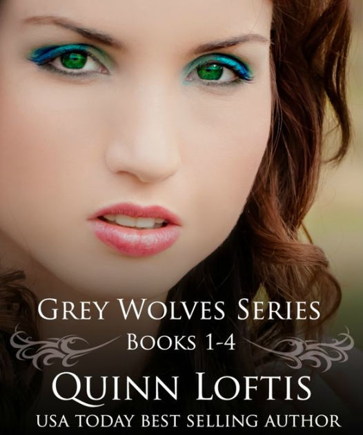 Grey Wolves Series Starter Bundle by Quinn Loftis | NOOK Book (eBook