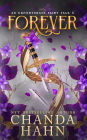 Forever (Unfortunate Fairy Tale Series #5)