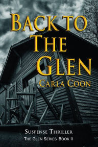 Title: Back to the Glen: Book II, Author: Carla Coon