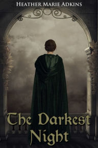 The Darkest Night: A Novelette
