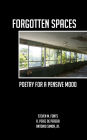 Forgotten Spaces: Poetry For A Pensive Mood