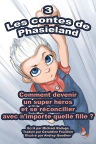 Title: Les contes de Phasieland: 3, Author: Michael Raduga