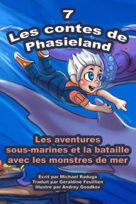 Title: Les contes de Phasieland: 7, Author: Michael Raduga