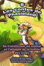 Les contes de Phasieland: 8