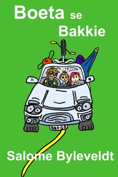 Boeta se Bakkie (Boek #3: Ouma op Reis)