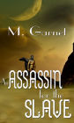 An Assassin for the Slave