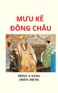 Title: Muu ke Dong Chau., Author: Dong A Sang