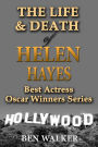 The Life & Death of Helen Hayes