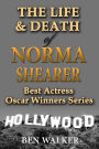 The Life & Death of Norma Shearer