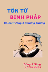 Title: Ton Tu binh phap ( Chien truong & thuong truong)., Author: Dong A Sang