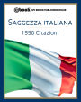 Saggezza italiana - 1550 citazioni