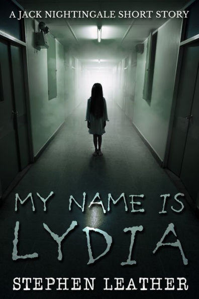 My Name Is Lydia (A Jack Nightingale Short Story)