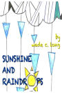 Sunshine and Raindrops