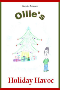 Title: Ollie's Holiday Havoc, Author: Veronica Anderson