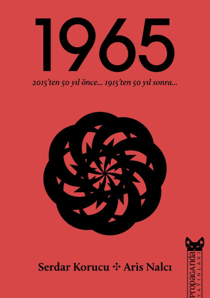 1965: 2015'ten 50 Yil Once 1915'ten 50 Yil Sonra
