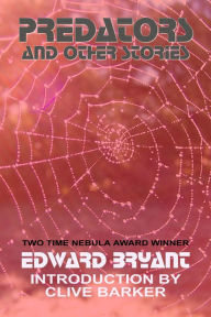 Title: Predators and Other Stories, Author: Edward Bryant