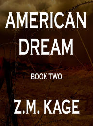 Title: American Dream - Book 2, Author: Z.M. Kage