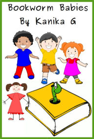 Title: Bookworm Babies, Author: Kanika G