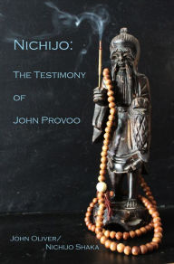 Title: Nichijo: The Testimony of John Provoo, Author: John Oliver